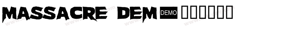 Massacre DEMO字体转换